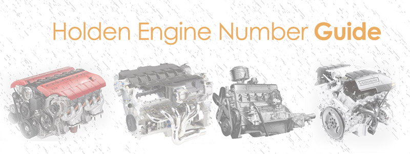 Holden Engine Numbers ID Guide