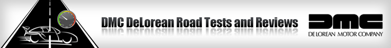 DMC DeLorean Road Tests and Reviews