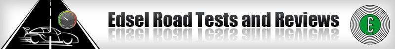 Edsel Road Tests and Reviews