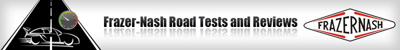 Frazer-Nash Road Tests and Reviews