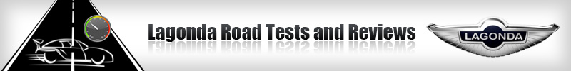 Lagonda Cars Road Tests and Reviews